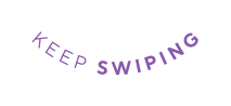 Keep Swiping